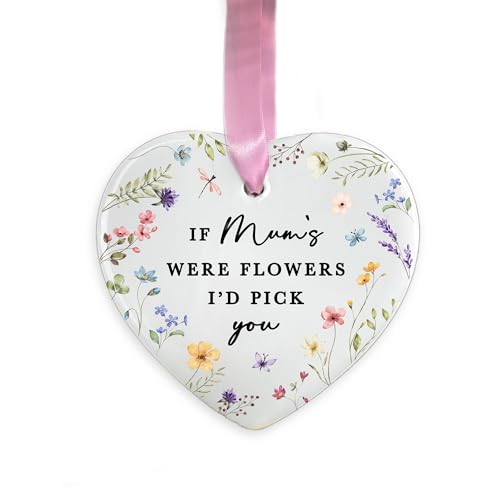 If Mum's Were Flowers I'd Pick You Ceramic Hanging Decoration, Mummy Mama Gift, Mother’s Day Keepsake, New Mum Ornament Gift, Birthday Gift, Floral Hanging Decoration (Heart)