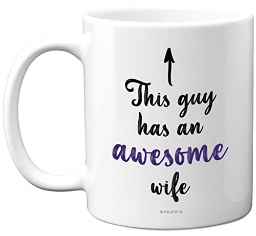 Stuff4 Husband, Funny Gifts for Husbands, 11oz Ceramic Mugs Dishwasher - This Guy Has an Awesome Wife, Funny Gifts for Husbands, 11oz Ceramic Mugs Dishwasher Safe, Christmas