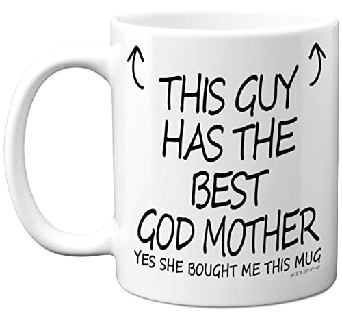 Stuff4 This Guy Has The Best God Mother Mug, Son Gifts for Birthday - God Mother Gifts, 11oz Ceramic Dishwasher Safe Coffee Mugs, Christmas Day Presents, Secret Santa, Premium Cup Made in UK