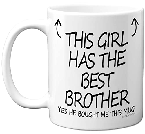 Stuff4 This Girl Has The Best Brother Mug, Christmas Day - Sister Birthday Present from Brother, Sister Gifts 11oz Ceramic Dishwasher Safe Coffee Mugs, Birthday, Secret Santa