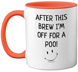 Stuff4 After This Brew I'm Off for A Poo Mug - Silly Secret Santa Presents, Christmas Mugs Adults, Birthday Poo Gift, 11oz Ceramic Premium Orange