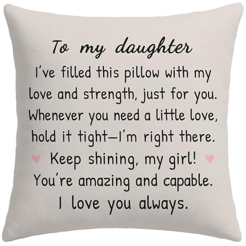 HERHOME to My Daughter Warm Cream Throw Pillow Cover 18x18 Inch, Daughter Gifts from Mom Dad, Soft Cushion Case Christmas Birthday Gifts for Girls, I Love You