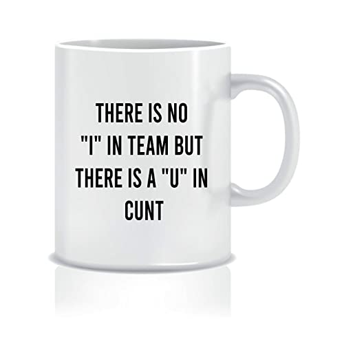 Wanky Candles There is no I in Team but There is a U in cunt Rude Offensive Mug CMUG135