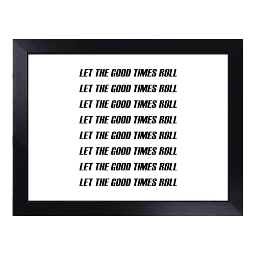 Lap Tray with Bean Bag Cushion, Let the Good Times Roll Typography Quote - Handmade in the UK, Raised Wooden Edge, Padded Cushion, Heat-Resistant Wipe-Clean Surface, for Meals, Laptops and Crafts