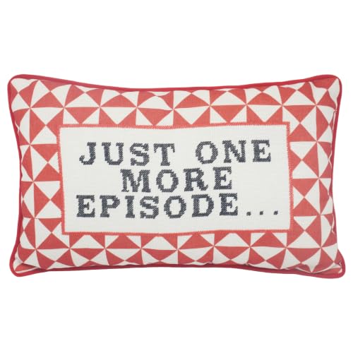 L & P Home & Gifts Lesser & Pavey Just One More Episode Cushion Pillow Talk - Fun printed design, soft feel, decorative accessory, comfortable filling, suitable for gifting