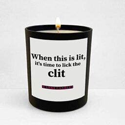Wanky Candle Black Jar Valentine's Candle, Anniversary Candle, Candle for her When This is lit, It's time to Lick The clit WCBJ216