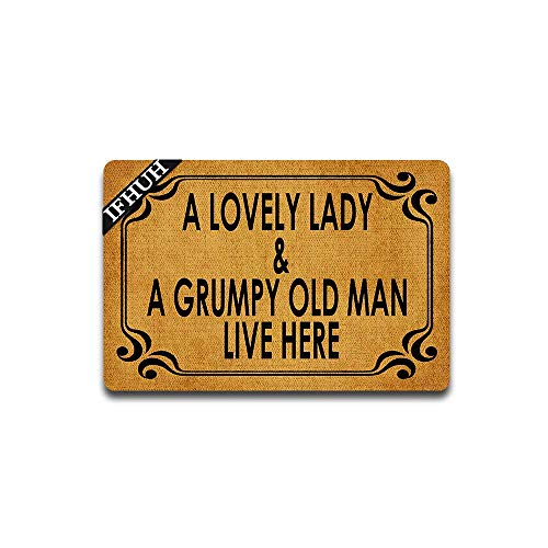 IFHUH A Lovely Lady and A Grumpy Old Man Live Here Doormat Funny Doormat Sayings Front Door Mat Rubber Non Slip Backing Funny Welcome Mat Indoor Outdoor Rug 23.6 in(W) X 15.7 in(L)