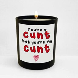 Wanky Black Jar Valentine's Candle for Her - You're a Cunt, but You're My Cunt