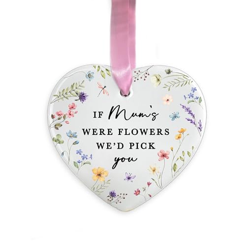 If Mum's Were Flowers We'd Pick You Ceramic Hanging Decoration, Mummy Mama Gift, Mother’s Day Keepsake, New Mum Ornament Gift, Birthday Gift, Floral Hanging Decoration (Heart)