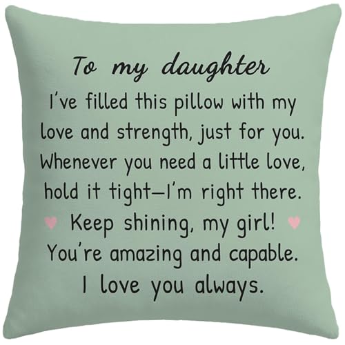 HERHOME to My Daughter Sage Green Throw Pillow Cover 18x18 Inch, Daughter Gifts from Mom Dad, Soft Cushion Case Christmas Birthday Gifts for Girls, I Love You