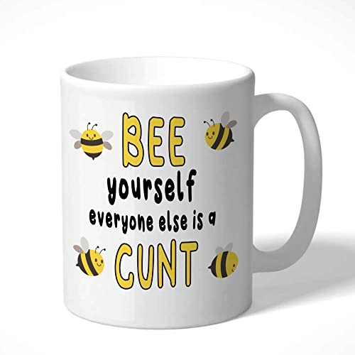 Wanky Candles Bee Yourself Everyone Else is a Cunt Rude Mug, Offensive Mug CMUG189