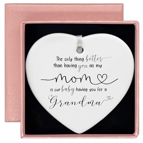 Heart Shaped White Ceramic Ornament-New Grandma Gift-The Only Thing Better Than Having You as My Mom-Baby Shower Pregnancy Announcement Reveal Idea-Keepsake Ceramic Decor