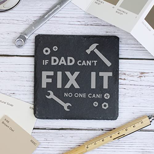 "eBuyGB Square Slate Coaster, Engraved ""If Dad Can't Fix It No One Can"" Coaster, Drinks Mat, Funny Gifts for Dad from Daughter, Son (Design #1)"