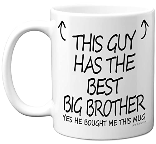 Stuff4 This Guy Has The Best Big Brother Mug, Christmas Day Presents Gift - Big Brother Gifts, 11oz Ceramic Dishwasher Safe Coffee Mugs, Little Gifts for Birthday, Premium Cup Made in UK