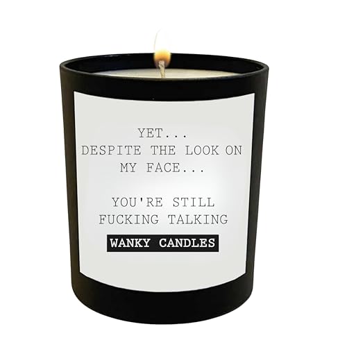 Funny Rude Candle for Her Offensive Gift Alternative Cheeky Sweary Black Jar Soy Wax Candle Strong Scent Humour WCBJ06 (Yet Despite)