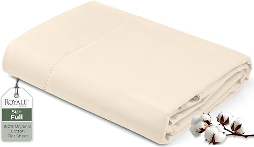 "Royale Linens 100% Organic Cotton Full Flat Sheet Only - Super Soft - Percale Top Sheets - Full Flat Sheet Sold Separately - Breathable, Cool & Crisp White Sheets Only (81"" x 96"", Cream)"