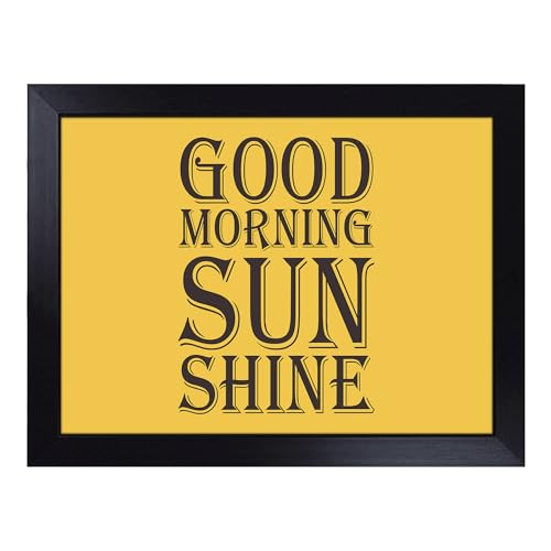 Lap Tray with Bean Bag Cushion, Good Morning Sunshine Typography Quote - Handmade in the UK, Raised Wooden Edge, Padded Cushion, Heat-Resistant Wipe-Clean Surface, for Meals, Laptops and Crafts