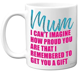 Best Mum Mugs, Happy Birthday Gift, Mothers Day Mug, Present Xmas Cup Cups - I Remembered, Best Mum Mugs, Happy Birthday Gift, Mothers Day Mug, Present Xmas Cup Cups