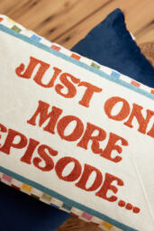 The Pillow Drop Just One More Episode Cushion - thumbnail 2