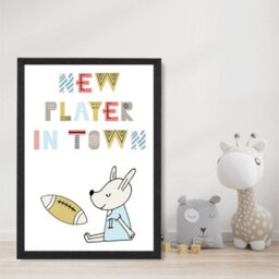 Artze Wall Art Cute New Player In Town Scandi Quote Art Print With Black Frame Size: A4 - thumbnail 2