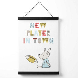 Artze Wall Art Cute New Player In Town Scandi Quote Art Print With Black Frame Size: A4 - thumbnail 1