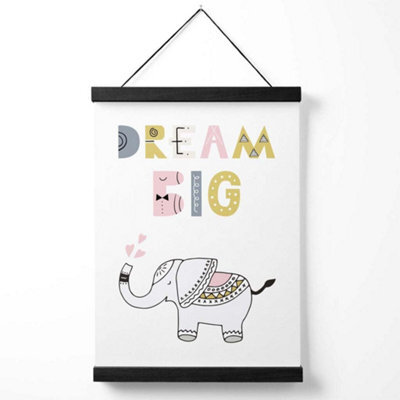 Artze Wall Art Cute Dream Big Elephant Scandi Quote Art Print With Black Frame Size: A4 - image 1