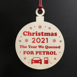 Red Ocean Christmas Year We Queued For Petrol 2021 Wood Bauble Tree Decoration Funny - thumbnail 2