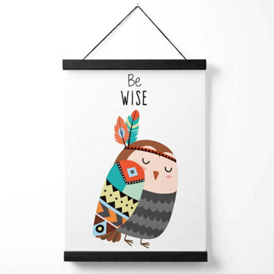 Artze Wall Art Be Wise Owl Tribal Animal Quote Art Print With Black Frame Size: A4 - image 1