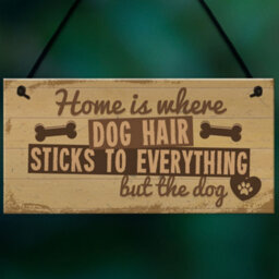 Red Ocean Home Is Where Dog Hair Sticks Animal Lover Hanging Gift House Home Sign Novelty Present - thumbnail 5