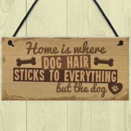 Red Ocean Home Is Where Dog Hair Sticks Animal Lover Hanging Gift House Home Sign Novelty Present - thumbnail 2