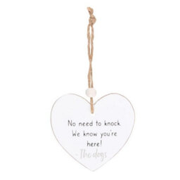 No Need To Knock Hanging Heart Sign - Sentiment Wooden Decor Gift