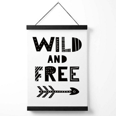 Artze Wall Art Cute Wild And Free Scandi Quote Art Print With Black Frame Size: A4 - image 1
