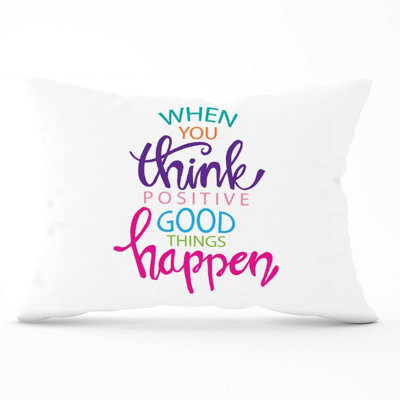 Warren Reed Designer When You Think Positive Good Things Happen Cushions 33Cm X 48Cm