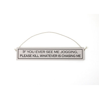 Wit With Wisdom Grey Witty Quote Wooden Hanging Sign - Jogging Fitness Humour - image 1