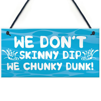 Red Ocean Funny Skinny Dip Chunky Dunk Hot Tub Sign Garden Summerhouse Plaque - image 1