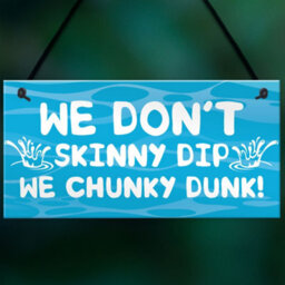 Red Ocean Funny Skinny Dip Chunky Dunk Hot Tub Sign Garden Summerhouse Plaque - thumbnail 5