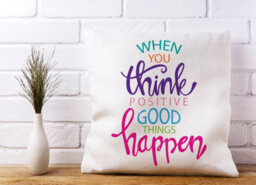 Warren Reed Designer When You Think Positive Good Things Happen Cushions 45Cm X 45Cm - thumbnail 2