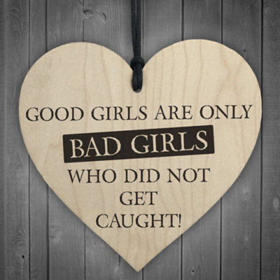 Red Ocean Good Girls Didn't Get Caught Novelty Wooden Hanging Heart - image 1