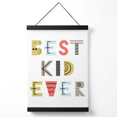 Artze Wall Art Cute Best Ever Kid Scandi Quote Art Print With Black Frame Size: A4 - image 1