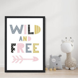 Artze Wall Art Cute Wild And Free Pink Scandi Quote Art Print With Black Frame Size: A4 - thumbnail 2