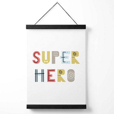 Artze Wall Art Cute Super Hero Scandi Quote Art Print With Black Frame Size: A4 - image 1