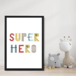 Artze Wall Art Cute Super Hero Scandi Quote Art Print With Black Frame Size: A4 - thumbnail 2
