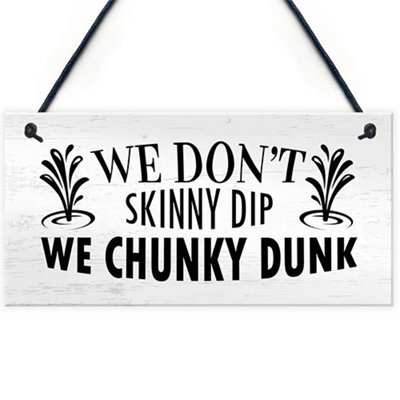 Red Ocean Funny Hot Tub Sign Dont Skinny Dip We Chunky Dunk Novelty Garden Tub Decor - image 1