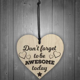Red Ocean Don't Forget To Be Awesome Novelty Wooden Hanging Heart - thumbnail 2