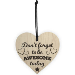 Red Ocean Don't Forget To Be Awesome Novelty Wooden Hanging Heart - thumbnail 5