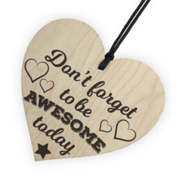 Red Ocean Don't Forget To Be Awesome Novelty Wooden Hanging Heart - thumbnail 6