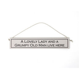 Wit With Wisdom Grey Witty Quote Wooden Hanging Sign - Lovely Lady Grumpy Old Man - thumbnail 1