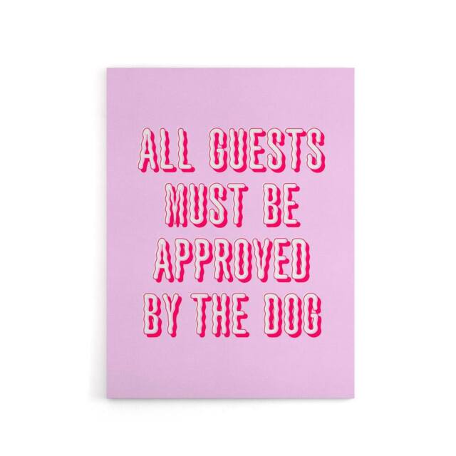 "Artery8 All Guests Must Be Approved By The Dog Pink Funny Canvas Art Print - Size: W24"" x H32""" - image 1