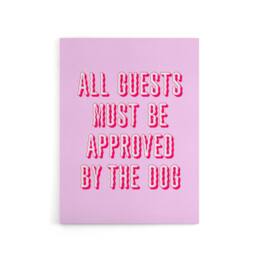 "Artery8 All Guests Must Be Approved By The Dog Pink Funny Canvas Art Print - Size: W24"" x H32""" - thumbnail 1