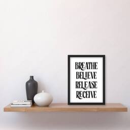Artery8 Breathe Believe Release Receive Meditation Mantra Framed Art Print in Black - Size: A4 - thumbnail 4